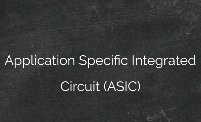 ASIC (Application Specific Integrated Circuit)