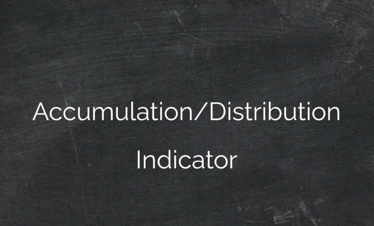 Accumulation/Distribution Indicator
