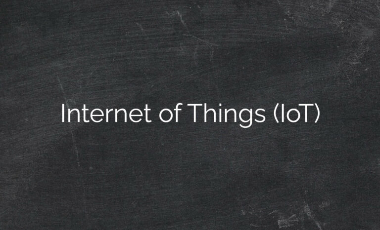 Internet of Things (IoT)