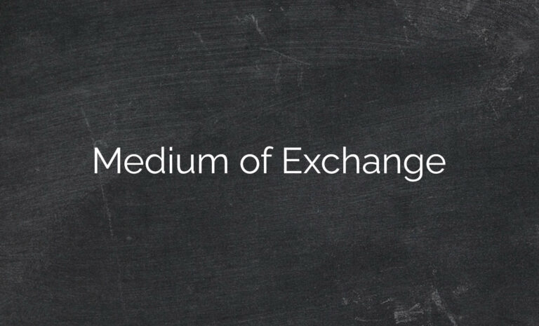 Medium of Exchange