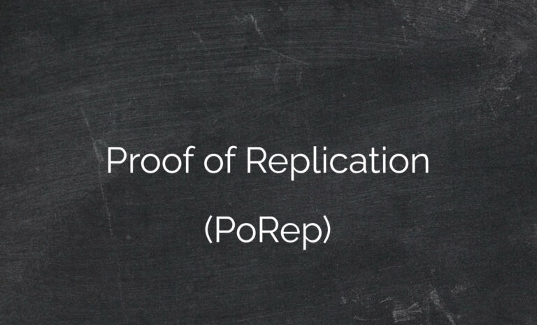 Proof of Replication (PoRep)