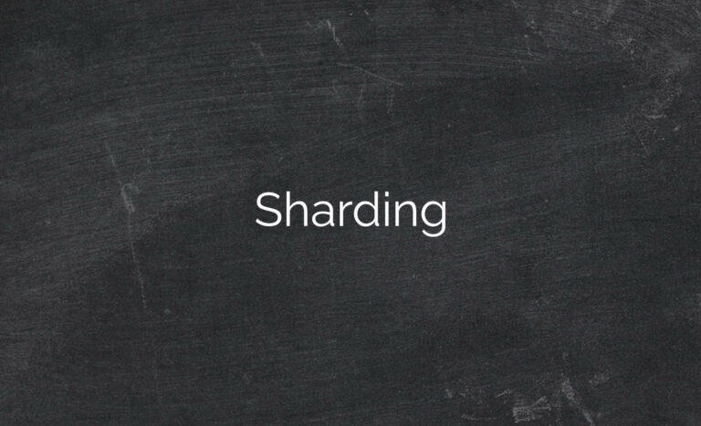 Sharding