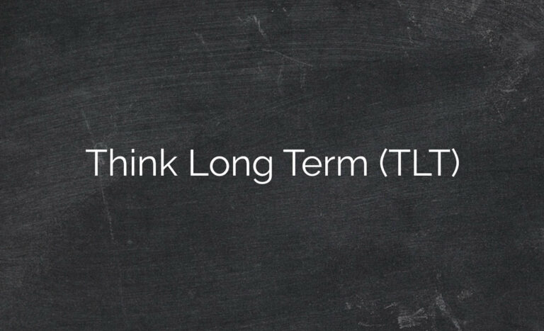 Think Long Term (TLT)