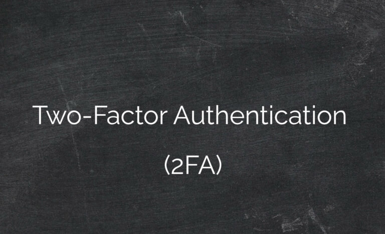 Two-Factor Authentication (2FA)