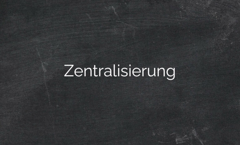 Zentralisierung